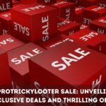 ProTrickyLooter Sale: Unveiling Exclusive Deals and Thrilling Offers