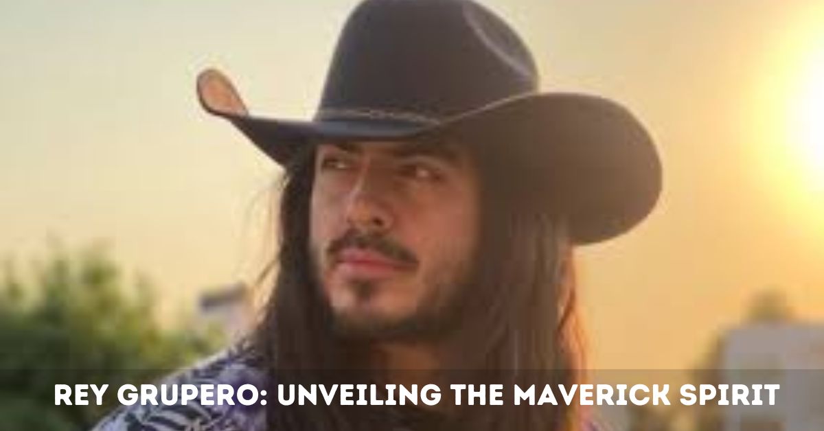 Rey Grupero: Unveiling the Maverick Spirit