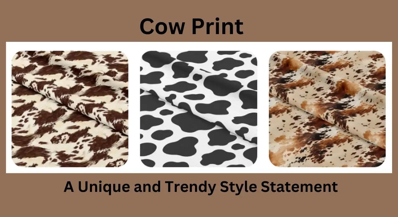 Cow Print: A Unique and Trendy Style Statement